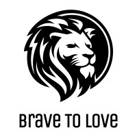 Brave to Love